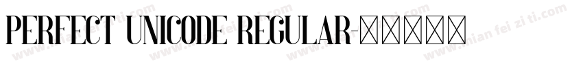 perfect Unicode Regular字体转换